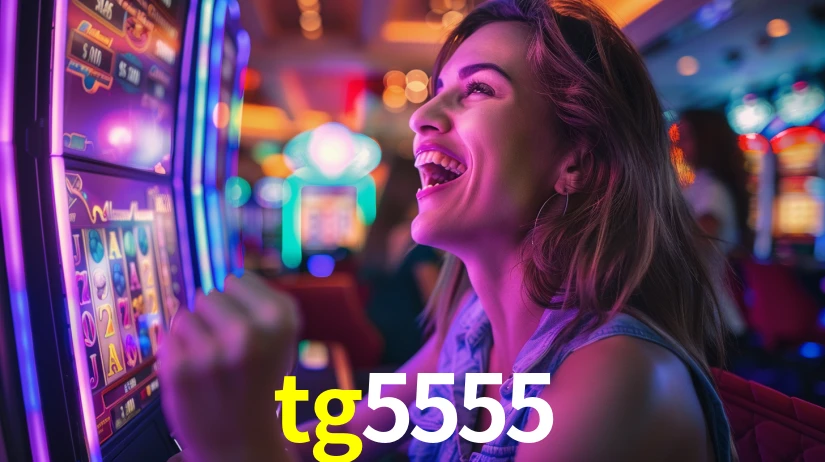 tg5555: Jogos de Caça-Níqueis-Altas Recompensas, Roleta-Velocidade, Blackjack-Desafios Máximos